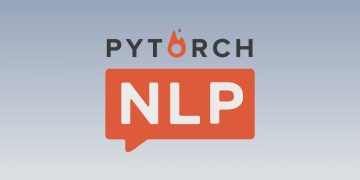 How to Start Using Natural Language Processing With PyTorch