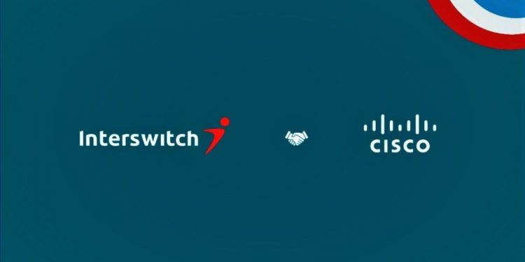 Interswitch and Cisco to Enable Tertiary Institutions across Nigeria