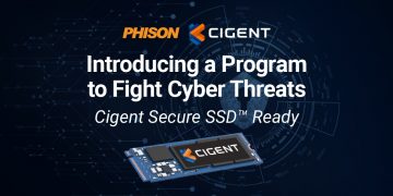 Phison and Cigent Deliver Cybersecurity Protection in Storage’s and Firmware